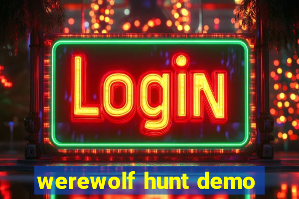 werewolf hunt demo